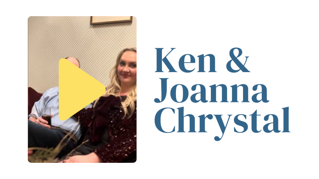 Ken & Joanna Chrystal